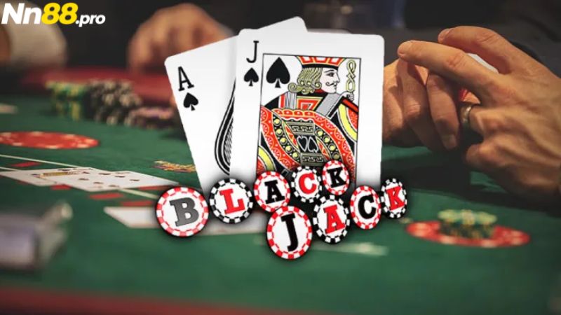 Đánh Blackjack siêu đơn giản
