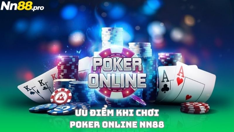 Đánh giá trải nghiệm Poker online NN88
